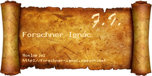 Forschner Ignác névjegykártya